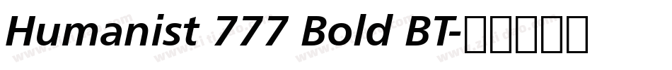 Humanist 777 Bold BT字体转换